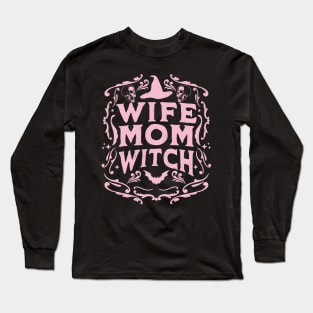 Wife Mom Witch Funny Halloween Witchcraft Pastel Goth Pink Retro Long Sleeve T-Shirt